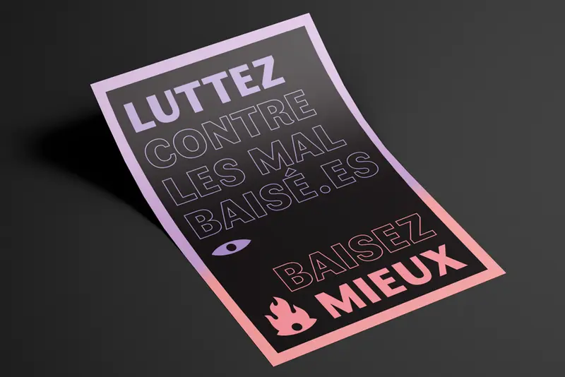 Affiche A2 Luttez contre les malbaisées, baisez mieux