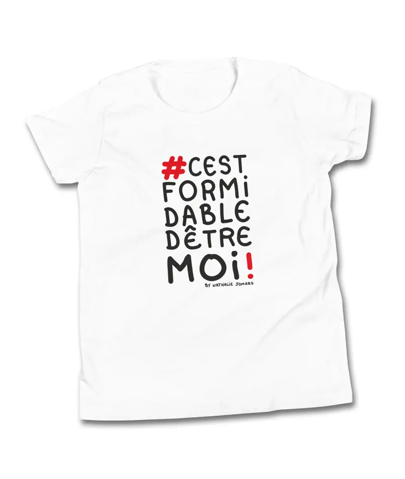 #cestformidabledêtremoi by Nathalie Jomard - T-shirt premium à col rond pour Enfant