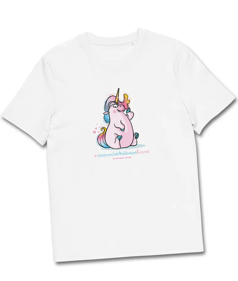 #cestformidabledetreunelicorne, by Nathalie Jomard - T-shirt unisexe en coton biologique