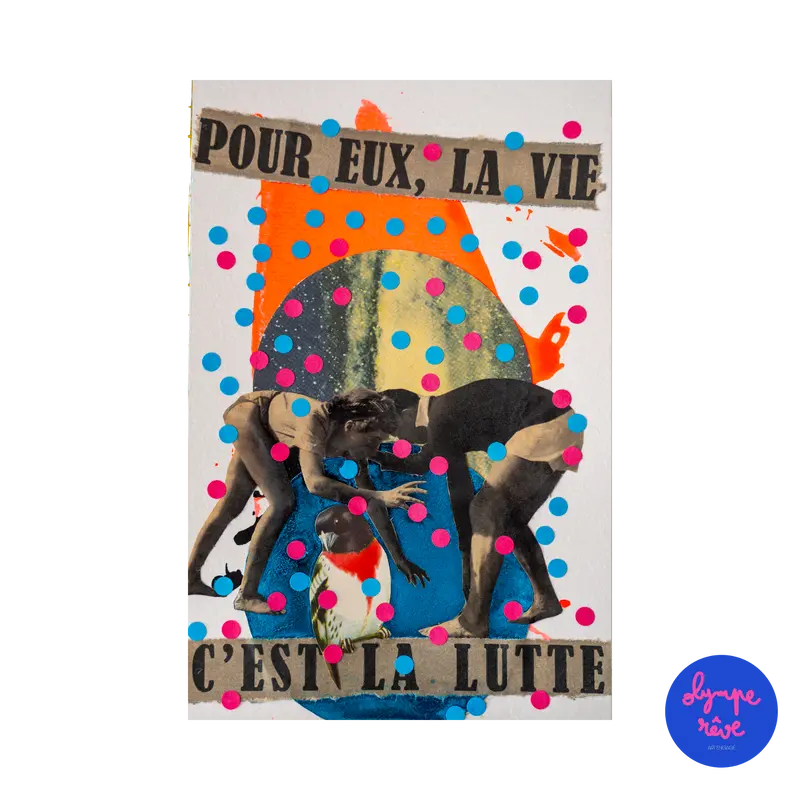 Collage original n°4 — La vie, c'est la lutte, Pièce unique 13,5 × 21 cm