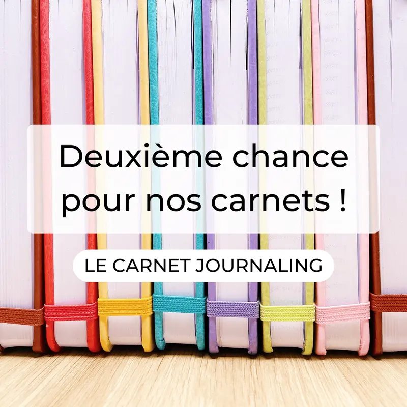 Deuxième chance - Carnet de Journaling