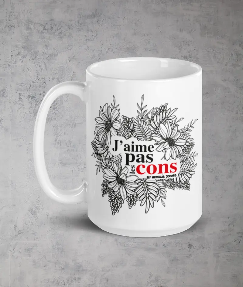 J'aime pas les cons by Nathalie Jomard - Mug Blanc Brillant
