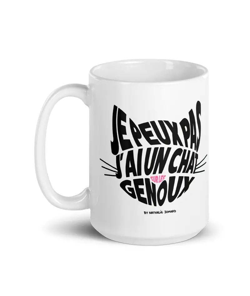 Je peux pas, j'ai un chat sur les genoux, by Nathalie Jomard - Mug Blanc Brillant