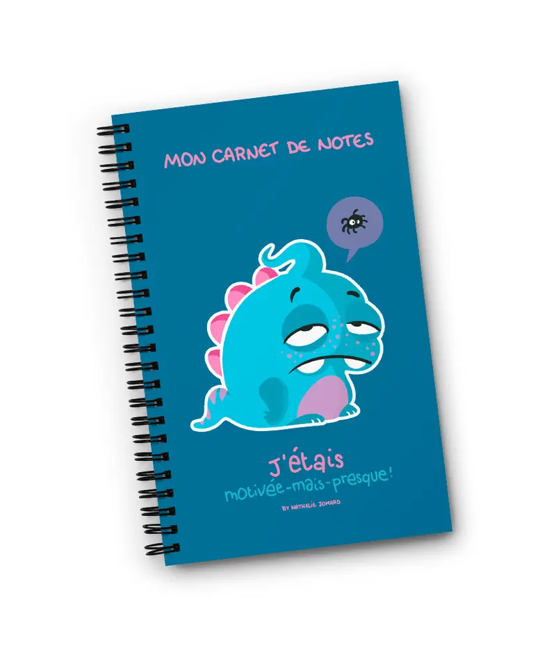 J'étais motivée-mais-presque Féminin, by Nathalie Jomard - Carnet à spirale