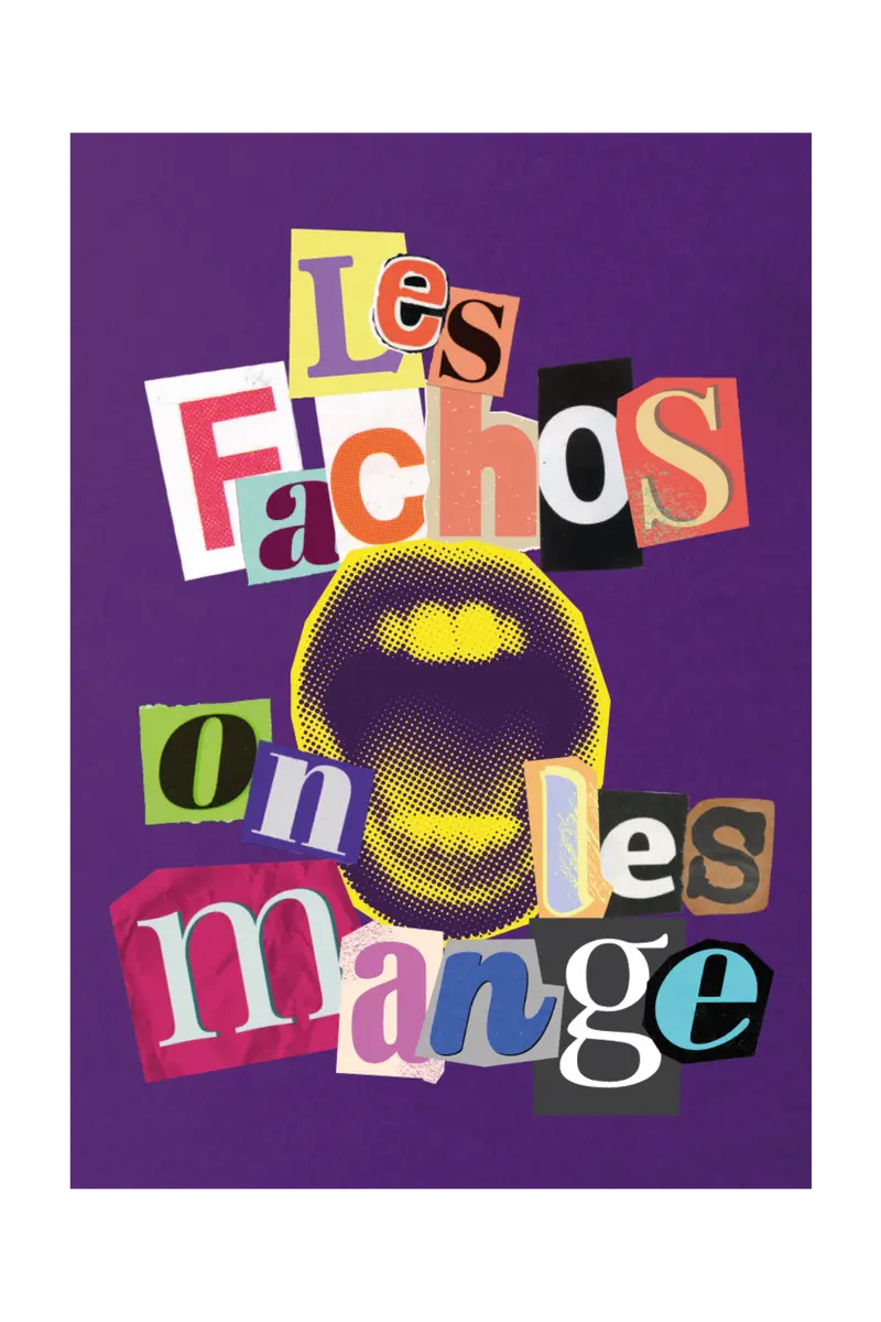 Les fachos on les mange × GRASBUGE — Cartes postales & affiches solidaires