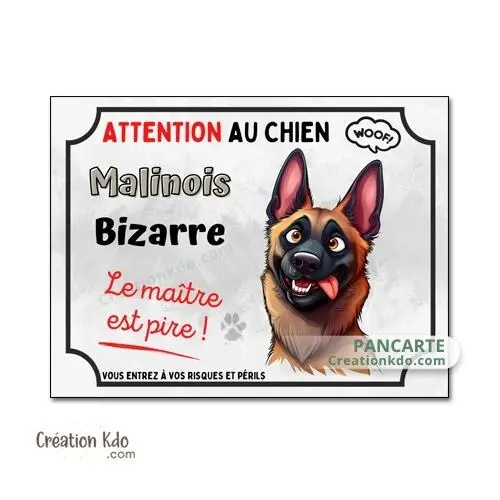 Malinois humour panneau chien bizarre monte la garde portail