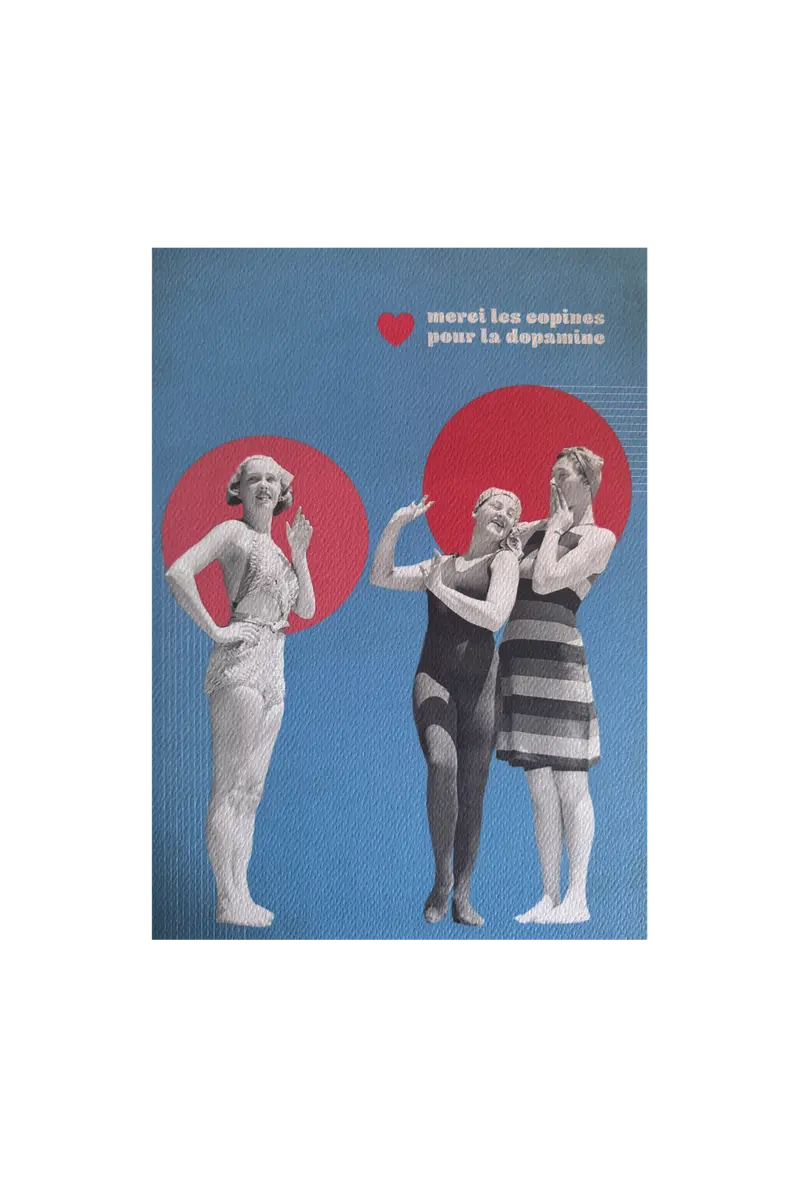 Merci les copines pour la dopamine 2 — Cartes postales & affiches A4