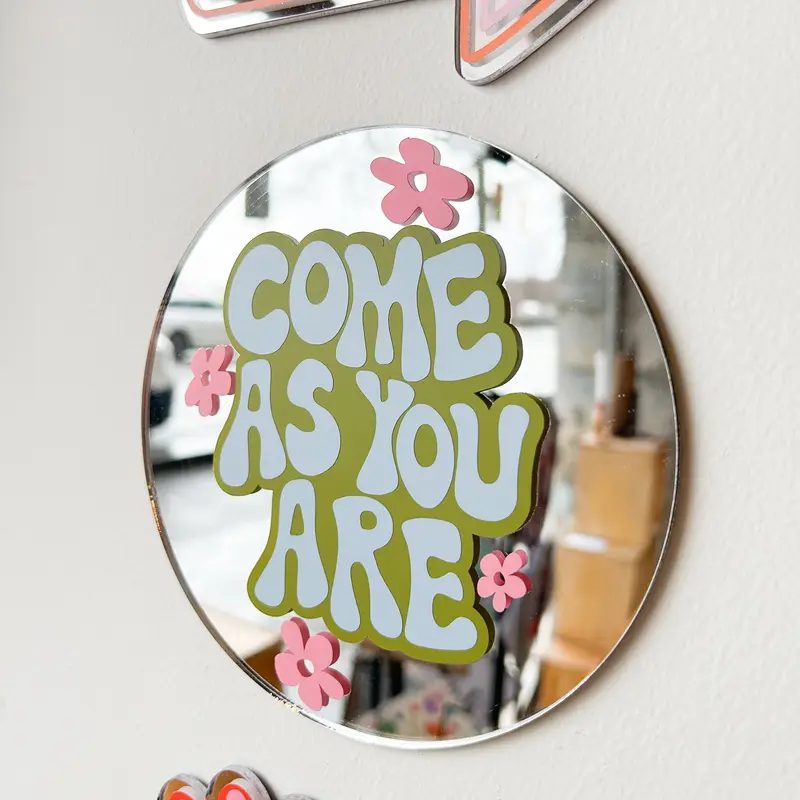 Miroir décoratif Come as you are