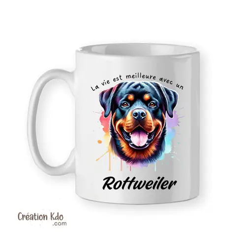 Mug La vie est meilleure avec un Rottweiler tasse chien
