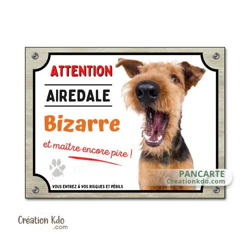 Plaque Airedale bizarre humour pancarte monte la garde panneau portail