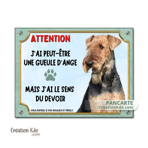 Plaque Airedale j'ai peut-être une gueule d'ange pancarte Je monte la garde panneau