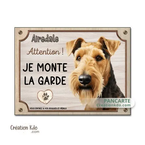 Plaque Airedale pancarte Je monte la garde panneau décorative