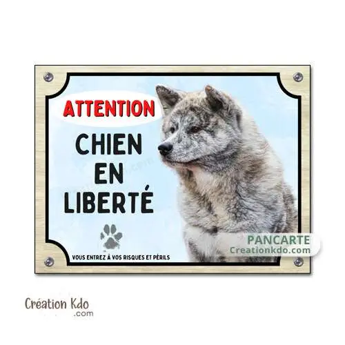 Plaque Akita Inu bringé Panneau attention chien en liberté