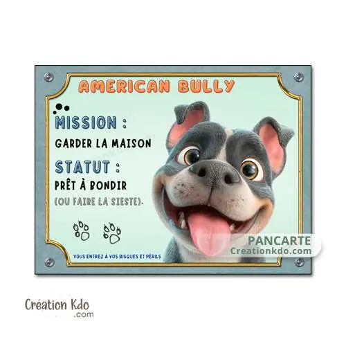 Plaque American Bully mission garder la maison panneau attention au chien cartoon