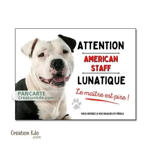 Plaque American Staff noir et blanc lunatique Panneau de portail attention au chien humour