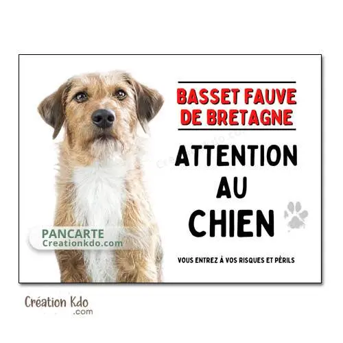 Plaque Attention au chien Basset fauve de Bretagne à ce jour Panneau portail (Copie)