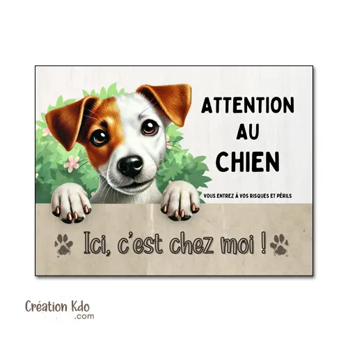 Plaque Attention au chien Jack Russell ici, c'est chez moi Panneau portail