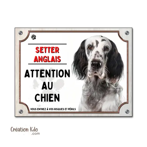 Plaque Attention au chien Setter Anglais tâches noires Panneau de portail