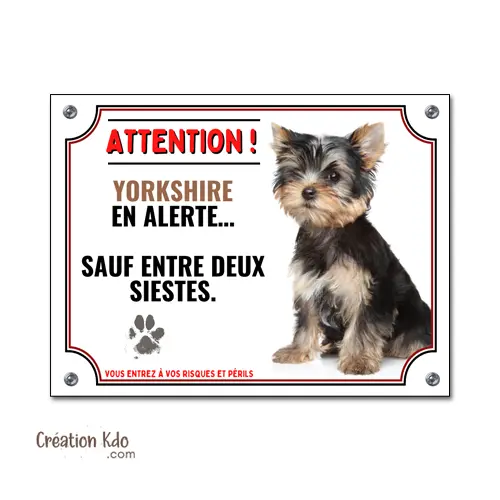 Plaque Attention au chien Yorkshire en alerte Panneau humour