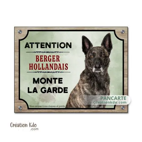 Plaque Attention Berger Hollandais monte la garde panneau chien portail (fond vert)