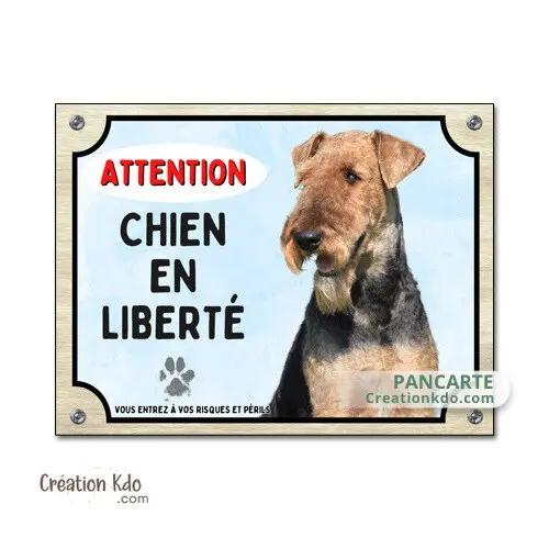 Plaque Attention chien en liberté (Airedale) pancarte monte la garde panneau de portail