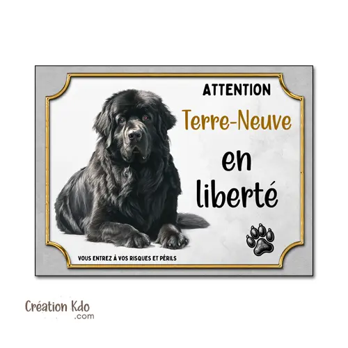 Plaque "Attention Terre-Neuve  en Liberté" - Panneau de Portail Aluminium