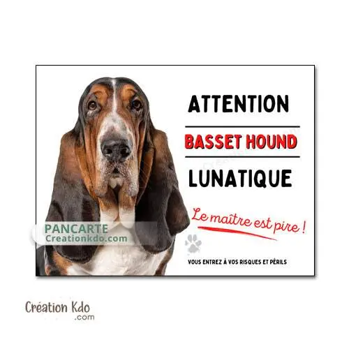 Plaque Basset Hound Attention au chien humour lunatique panneau portail (modèle 2)