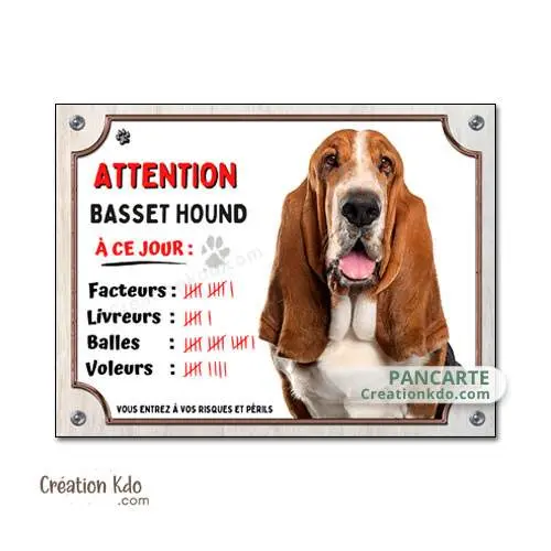 Plaque Basset Hound humour Attention au chien à ce jour panneau portail