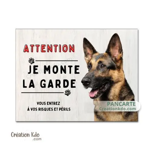 Plaque Berger Allemand Attention Je monte la garde panneau portail (poils courts)