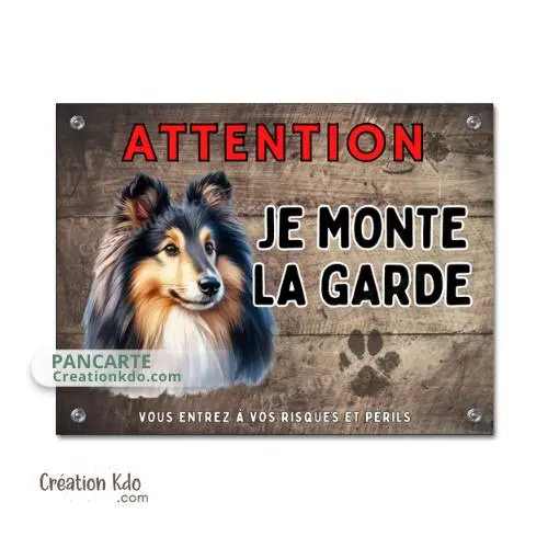 Plaque Berger des Shetland Je monte la garde Panneau Attention au chien en aluminium (modèle 1)