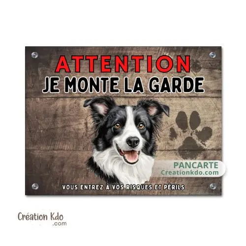 Plaque Border Collie noir et blanc Je monte la garde panneau Attention au chien fond marron