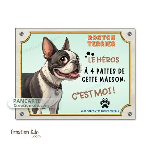 Plaque Boston Terrier panneau Attention au chien héro de la maison pancarte