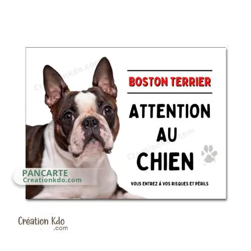 Plaque Boston Terrier panneau Attention au chien pancarte portail