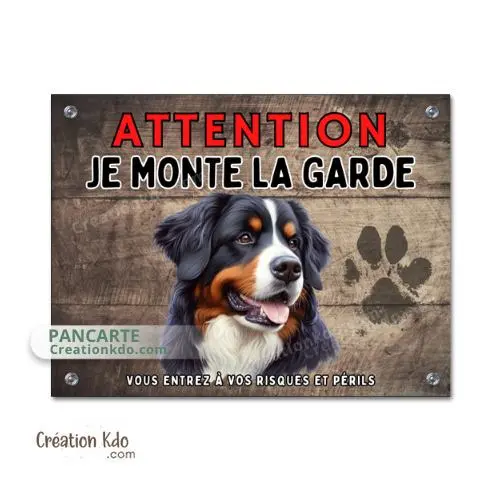 Plaque Bouvier Bernois Je monte la garde panneau attention au chien fond marron