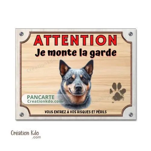 Plaque chien Bouvier Australien panneau Je monte la garde pancarte portail ou porte version dessin