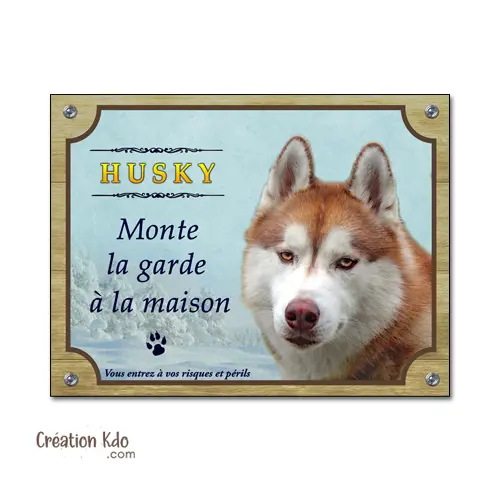 Plaque chien Husky monte la garde à la maison Panneau portail déco montagne et neige