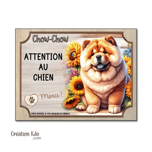 Plaque Chow-Chow Panneau Attention au chien merci déco maison portail