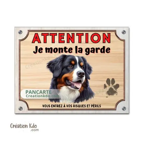 Plaque de Bouvier Bernois "Je monte la garde" panneau attention au chien aluminium