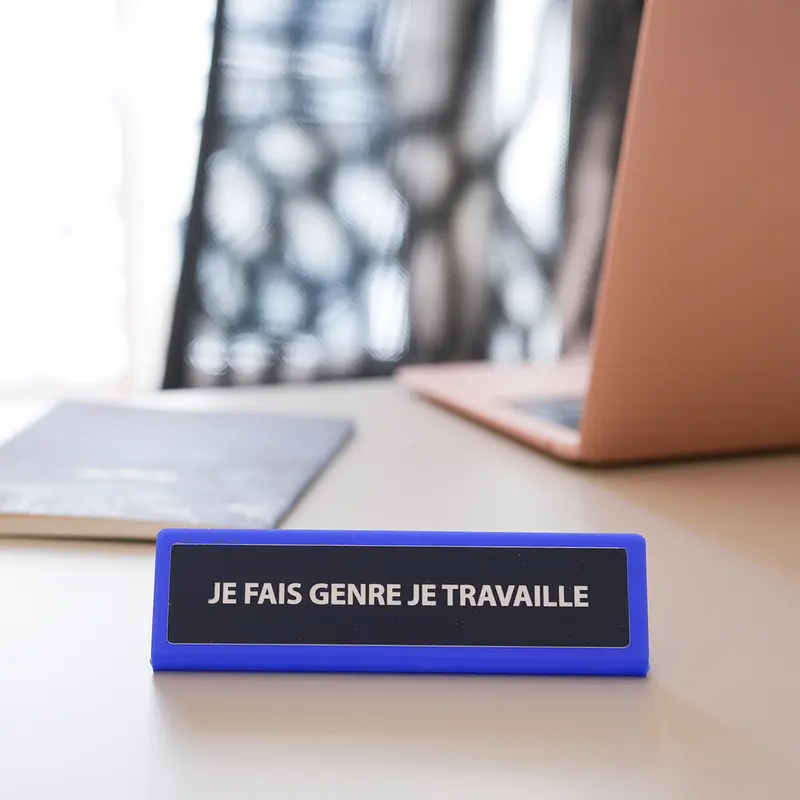 Plaque de bureau - Je fais genre je travaille