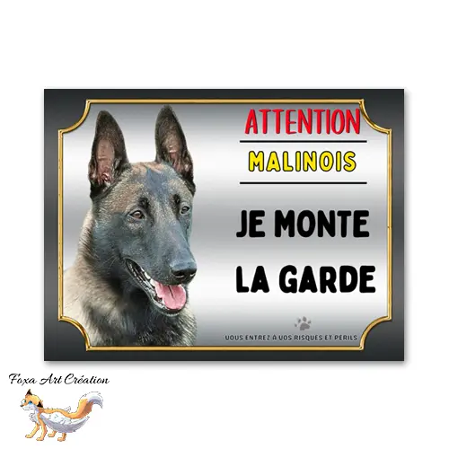 Plaque de portail Attention au chien Berger Belge Malinois je monte la garde