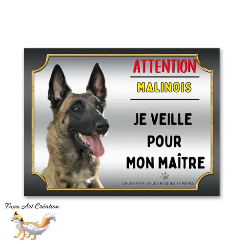 Plaque de portail Attention au chien Berger Belge Malinois je veille pour mon maitre