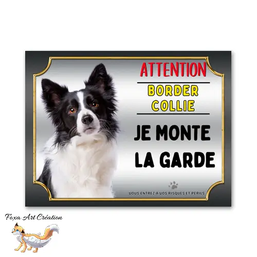 Plaque de portail Attention au chien Border Collie je monte la garde