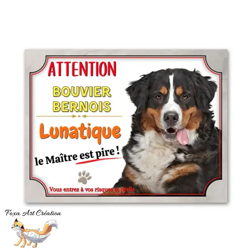Plaque de portail Attention au chien Bouvier bernois gentil mais pas avec tout le monde