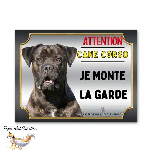 Plaque de portail Attention au chien Cane Corso je monte la garde