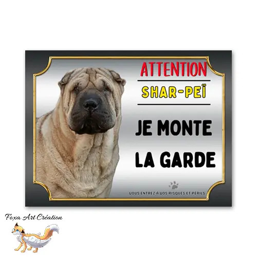 Plaque de portail Attention au chien Shar-Peï je monte la garde