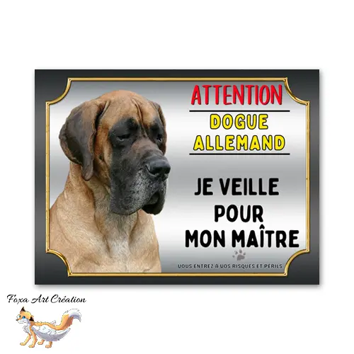 Plaque de portail Dogue allemand je veille pour mon maitre Panneau Attention au chien