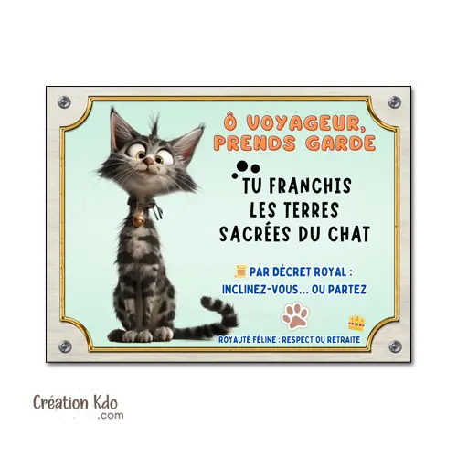 Plaque humour Attention au chat Terres sacrées cartoon Panneau