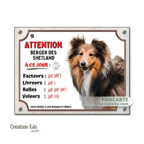 Plaque humour Berger des Shetland Panneau chien à ce jour en aluminium
