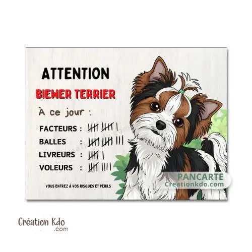 Plaque humour Biewer Terrier Attention au chien à ce jour version dessin cartoon Panneau