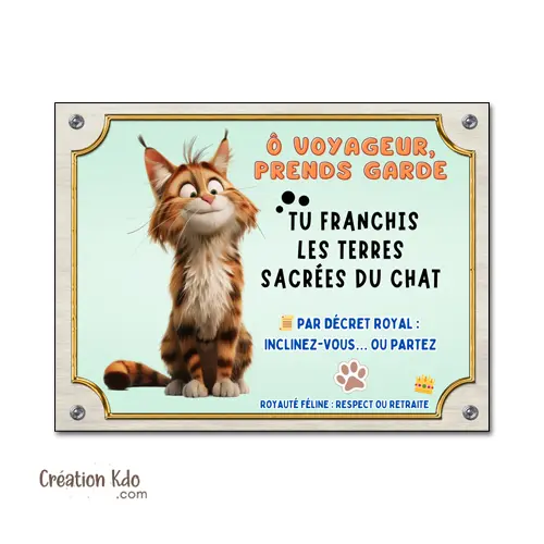 Plaque humour Terres sacrées du chat cartoon Panneau Maine coon tacheté